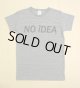 ◆NO iDEA Tシャツ【ヘザーグレー】全国送料無料XS・S・M・Lサイズ
