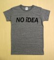 画像1: ◆NO iDEA Tシャツ【ヘザーグレー】全国送料無料XS・S・M・Lサイズ
