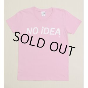 画像: ◆NO iDEA Tシャツ【ピンク】全国送料無料WM・S・Mサイズ